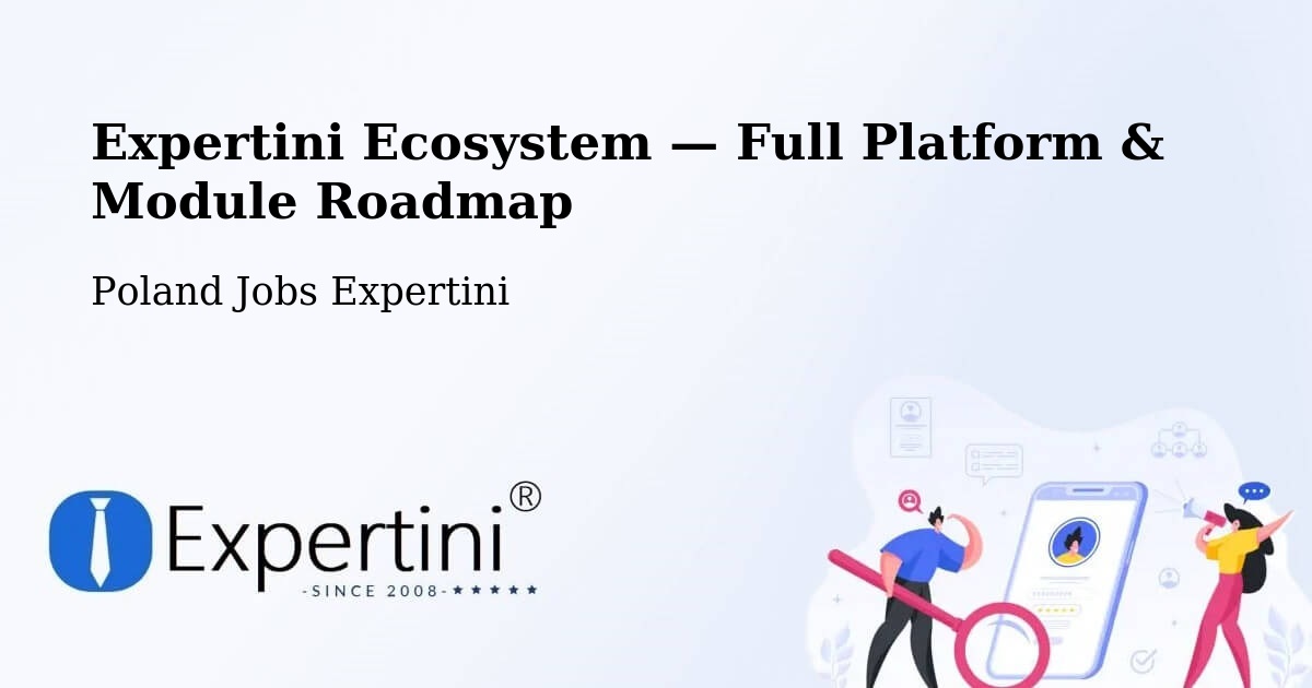 Expertini Ecosystem — Full Platform & Module Roadmap – Kępno