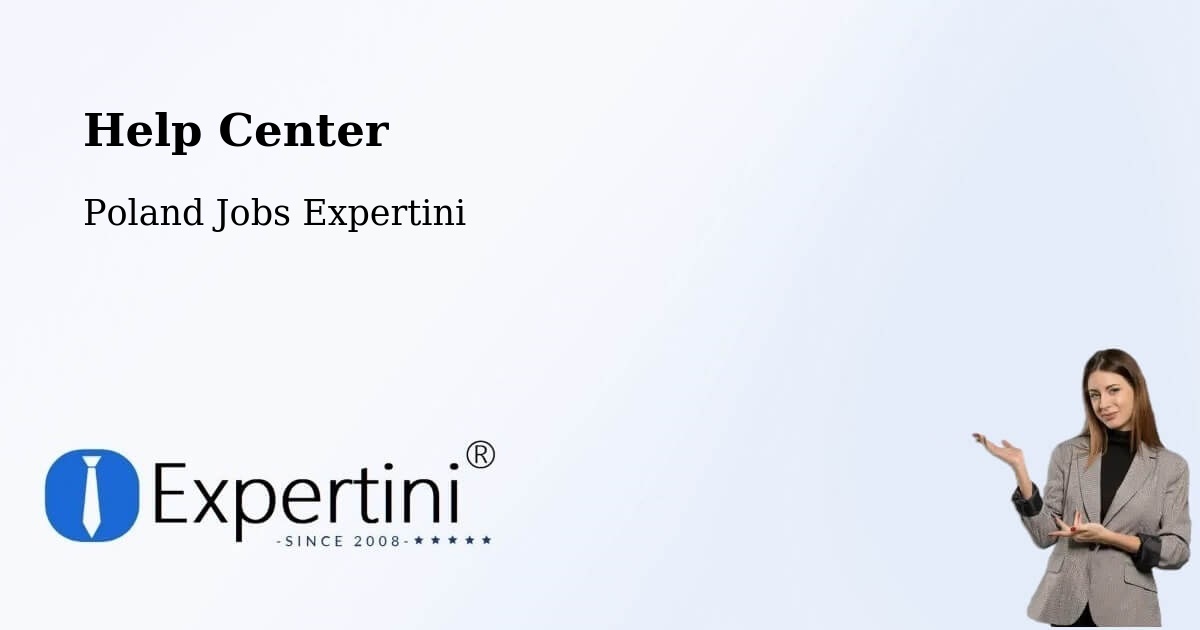 Help Center – Kępno - Poland Jobs Expertini