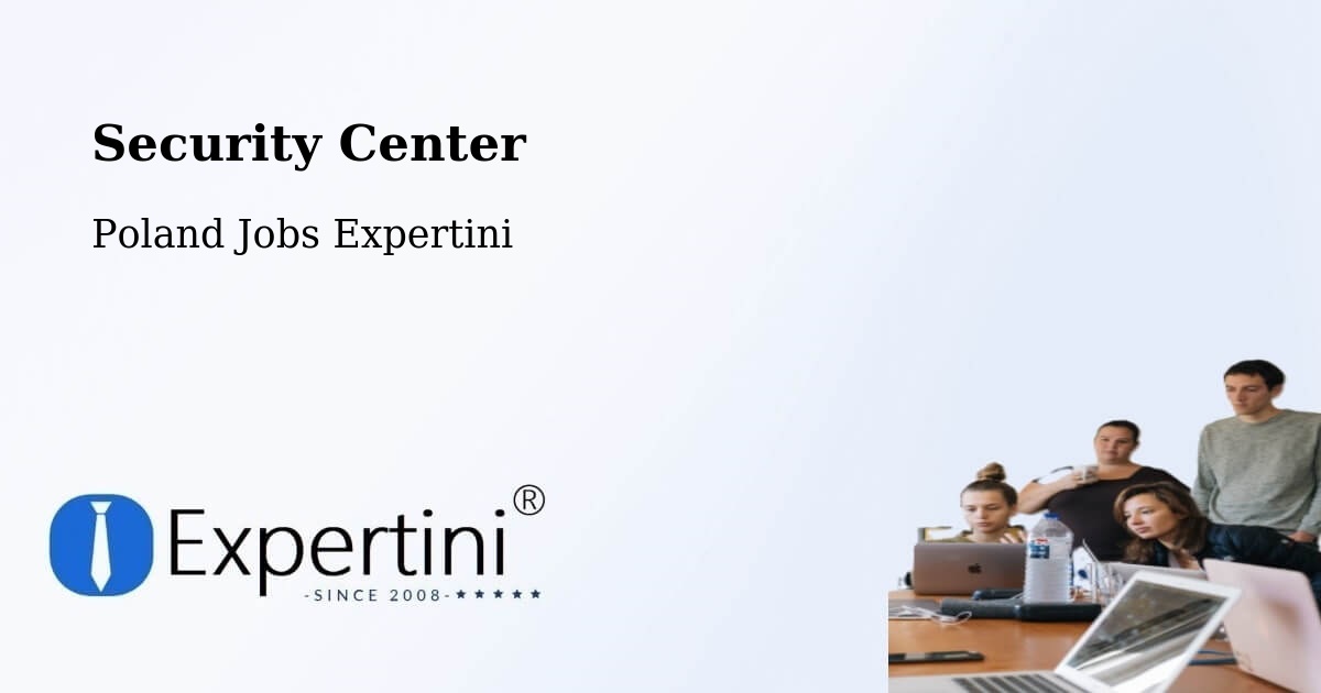 Security & Compliance – Kępno - Poland Jobs Expertini